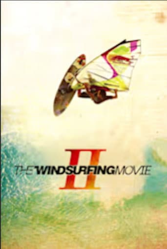 The Windsurfing Movie II