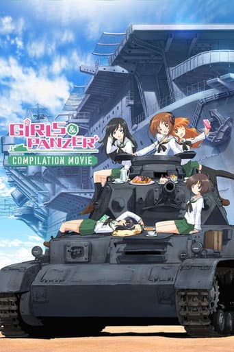 Girls und Panzer Compilation Movie