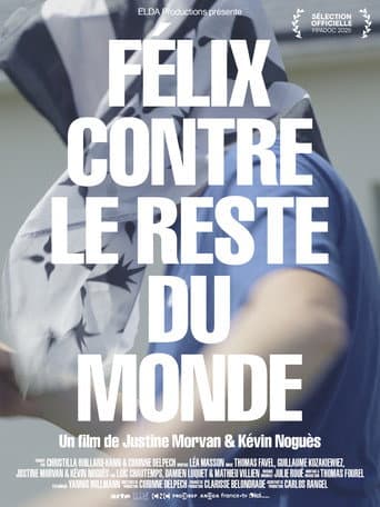 Félix contre le reste du monde