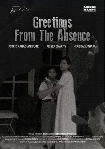 Greetings From The Absence