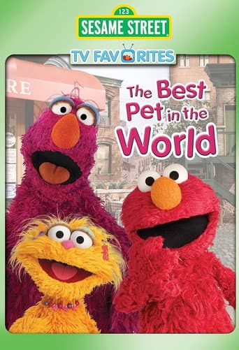 Sesame Street: The Best Pet in the World