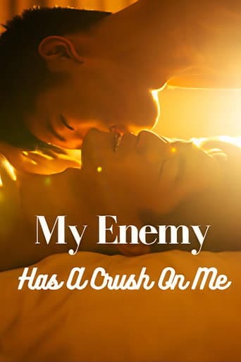 My Enemy Has a Crush on Me