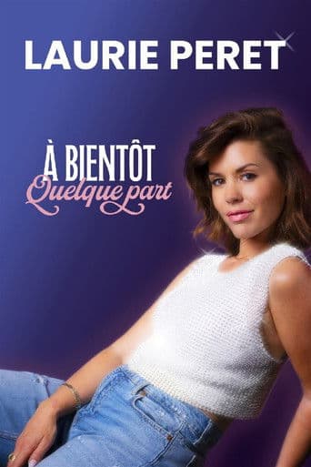 Laurie Peret - À bientôt quelque part