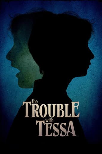 The Trouble With Tessa