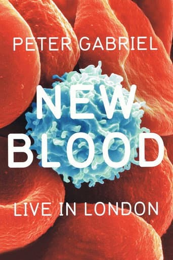 Peter Gabriel: New Blood, Live in London