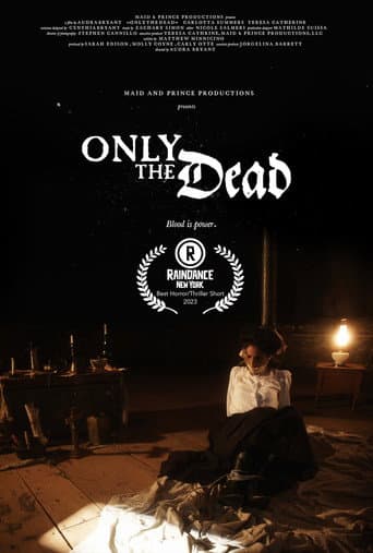 Only the Dead