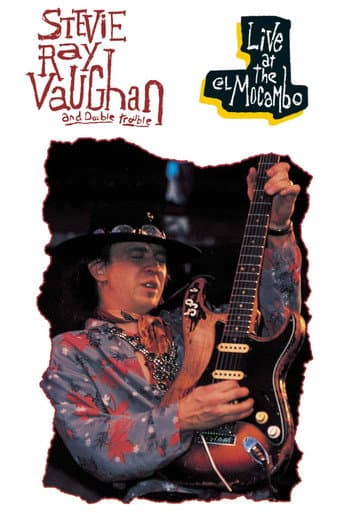 Stevie Ray Vaughan & Double Trouble: Live at the El Mocambo