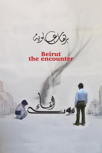Beirut: The Encounter