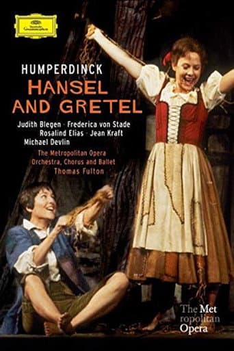 The Metropolitan Opera: Hansel and Gretel