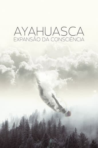 Ayahuasca: Expansion of Consciousness
