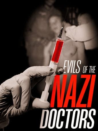 Evils of the Nazi Doctors