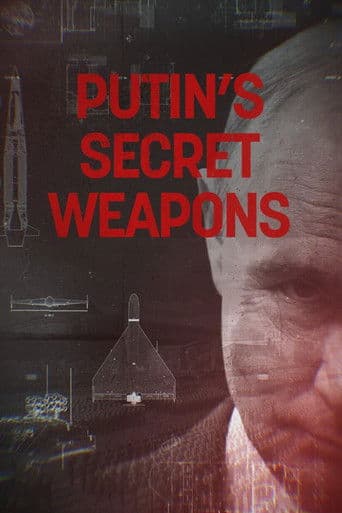 Putin's secret weapons