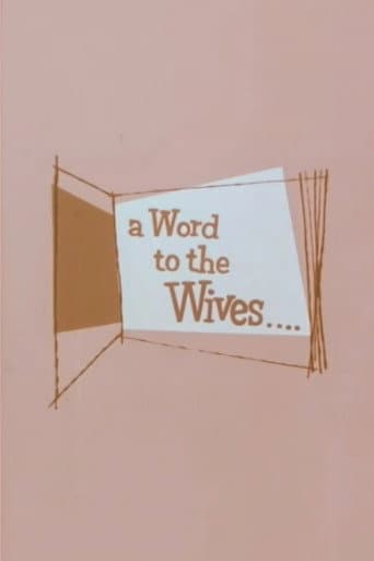 A Word to the Wives...