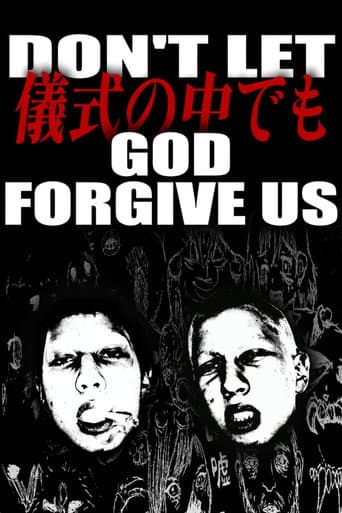 DON'T LET (儀式の中でも) GOD FORGIVE US