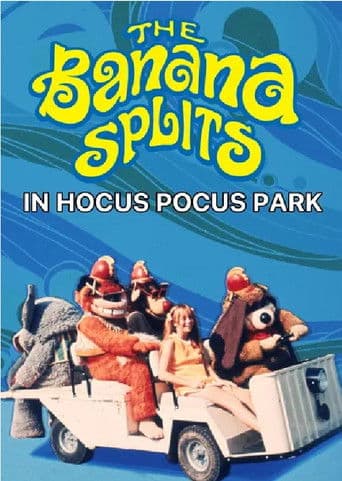 The Banana Splits in Hocus Pocus Park