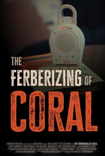 The Ferberizing of Coral