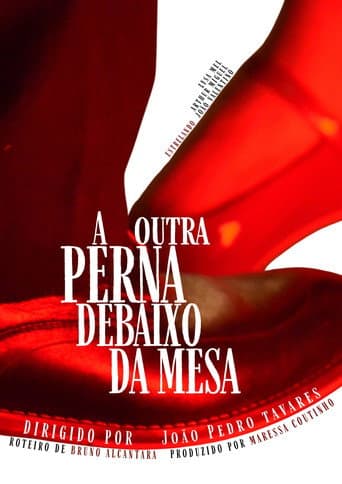 A Outra Perna Debaixo da Mesa