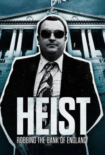 Heist: Robbing the Bank of England