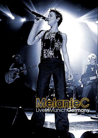Melanie C: Liverpool To Leicester Square Tour - Live in Munich