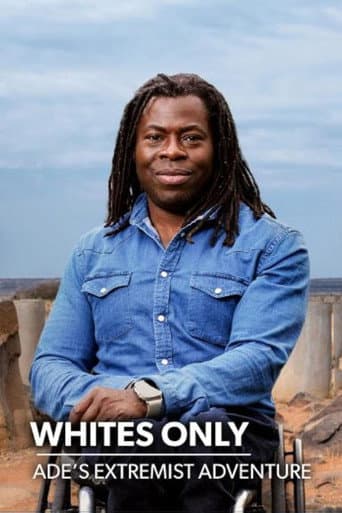 Whites Only: Ade's Extremist Adventure