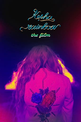 Kesha: Rainbow - The Film