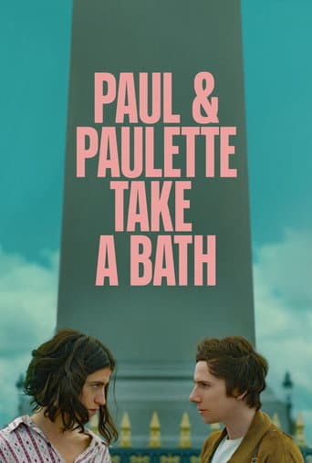 Paul & Paulette Take a Bath