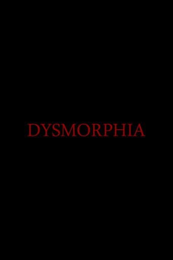 Dysmorphia