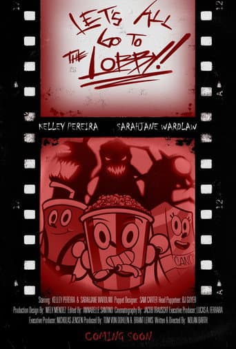 Let's All Go to the Lobby!