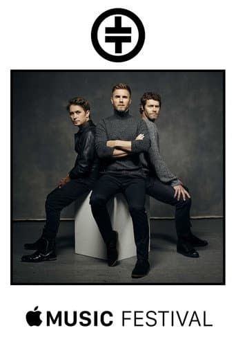 Take That: Apple Music Festival