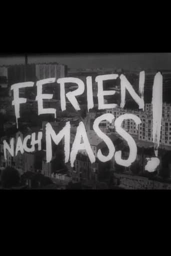 Ferien nach Mass!