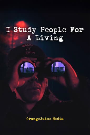I Study People For A Living