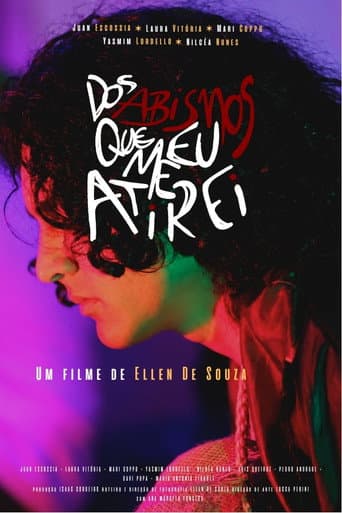 Dos Abismos Que Eu Me Atirei