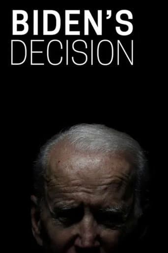 Biden's Decision