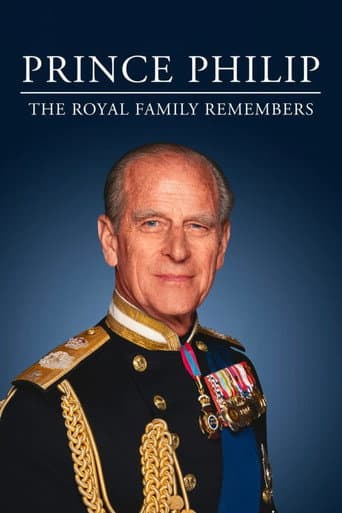 Prince Philip: The Royal Family Remembers