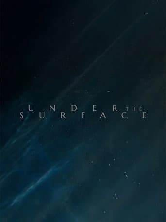 Under the Surface