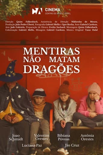 Mentiras não matam dragões