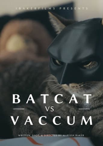 BatCat vs Vacuum