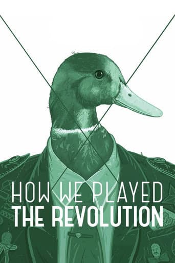 How We Played the Revolution