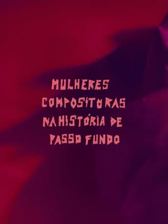 Mulheres Compositoras na História de Passo Fundo (MCHPF)