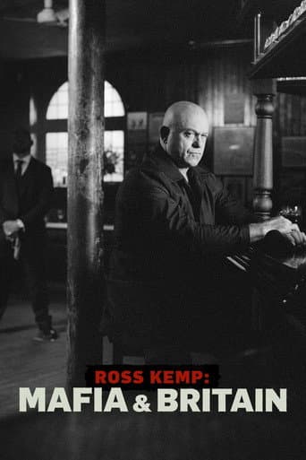 Ross Kemp: Mafia & Britain