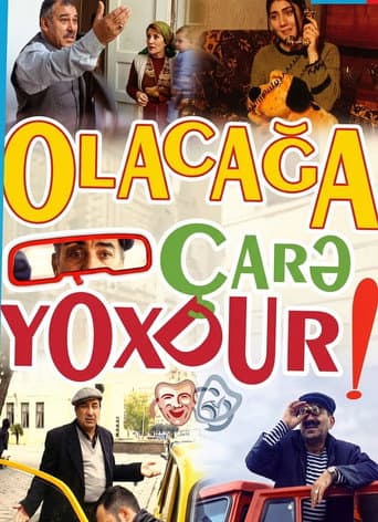 Olacağa çarə yoxdur