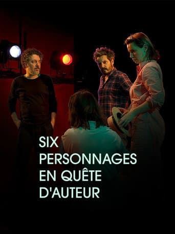 Six personnages en quête d'auteur