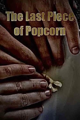 The Last Piece of Popcorn