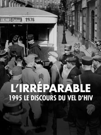 L'irréparable - 1995, le discours du Vel d'Hiv