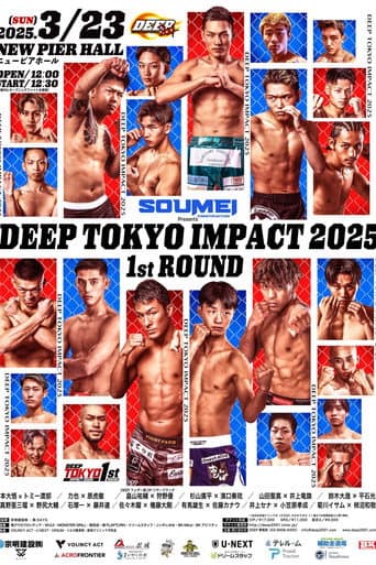 DEEP TOKYO IMPACT 2025 1st ROUND