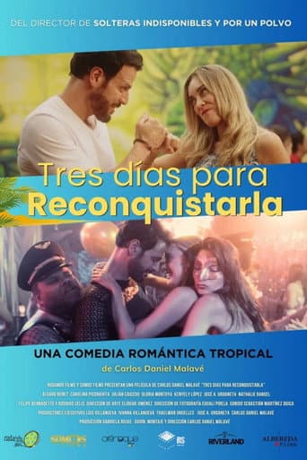 Tres días para reconquistarla