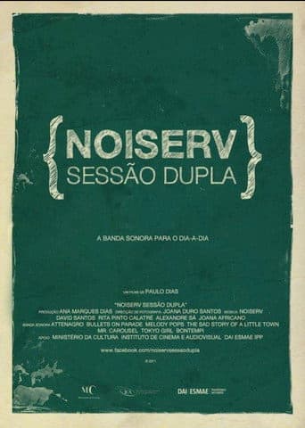 Noiserv - Sessão Dupla