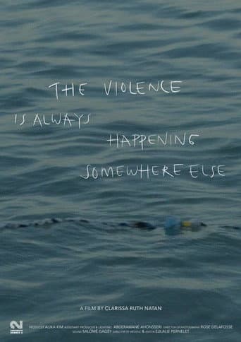 The Violence Is Always Happening Somewhere Else