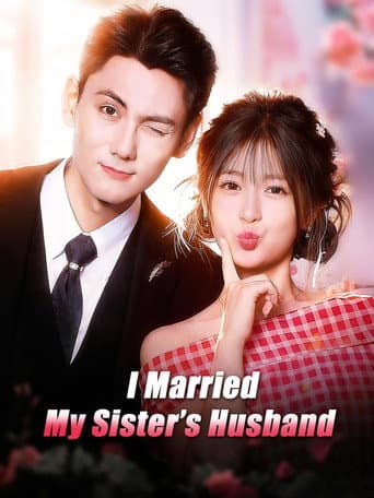 I Married My Sister’s Husband