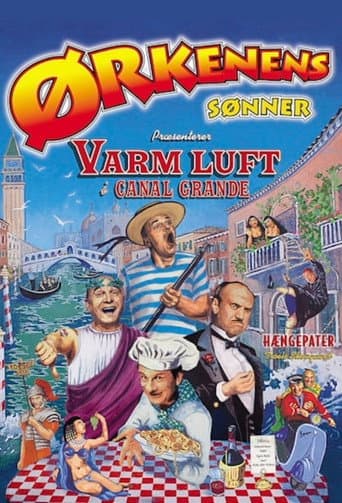 Ørkenens Sønner: Varm luft i Canal Grande